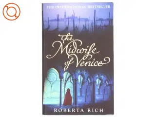 The Midwife of Venice af Roberta Rich (Bog)