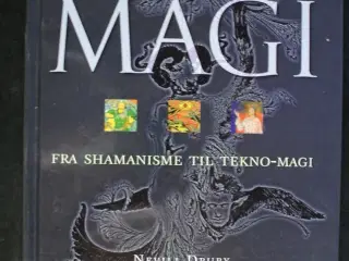 magi fra shamanisme til tekno-magi, af nevill drur