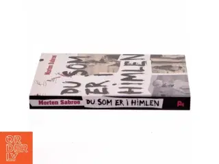 Du som er i himlen af Morten Sabroe, Morten Sabroe (Bog)