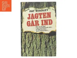 Jagten går ind af Pat Stadley (Bog)