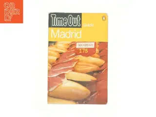 Time Out Guide to Madrid by Out Time Paperback | Indigo Chapters af Time Out (Bog)