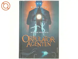 William Wenton & orbulatoragenten af Bobbie Peers (Bog)