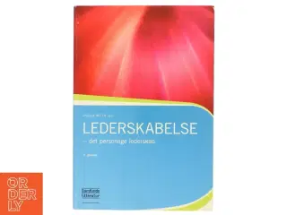 Lederskabelse : det personlige lederskab (Bog)