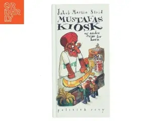 Mustafas kiosk af Jakob Martin Strid (Bog)