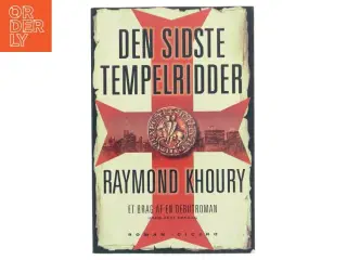 Den sidste tempelridder af Raymond Khoury (Bog)