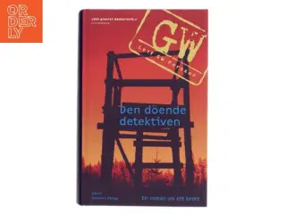 Den dende detektiven af Leif GW Persson (Bog) fra Albert Bonniers Frlag