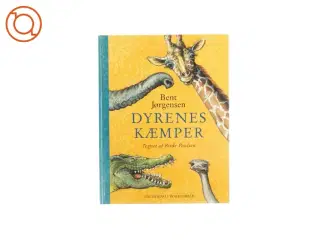 Dyrenes kæmper af Bent Jørgensen (Bog)