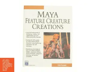 Maya Feature Creature Creations by Todd Palamar af Todd Palamar (Bog)