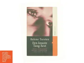 Den knuste Tang-hest af Helene Tursten (Bog)