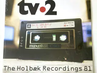 TV-2 The Holbæk Recordings 81 – I UBRUDT FOLIE
