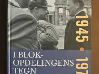 dansk udenrigspolitikshistorie 5 - i blokopdelinge