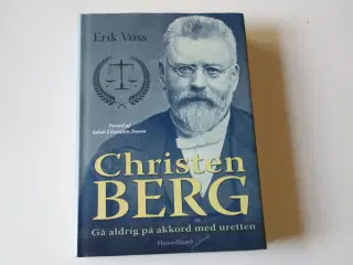 Christen Berg - gå aldrig på akkord med uretten