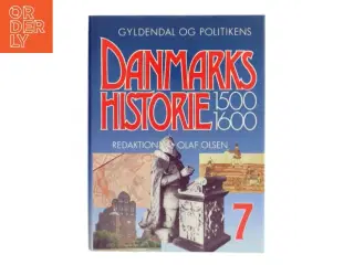 Danmarkshistorie 1500-1600 fra Gyldendal og Politikens