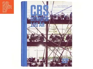 CBS gennem 100 år af Kurt Jacobsen (f. 1954) (Bog)