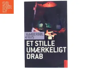 Et stille umærkeligt drab : en Nina Borg roman af Lene Kaaberbøl (Bog)