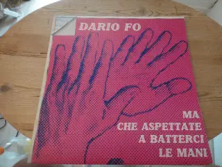 LP - Dario Fo - Ma Che Aspettate A Batterci Le Man