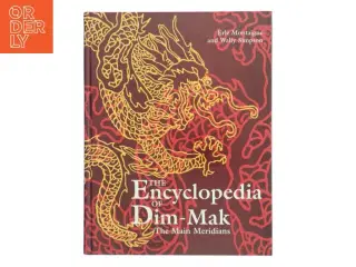 The encyclopedia of dim-mak. II, The extra meridians, points, and more (Bog)