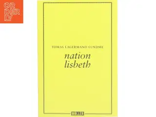 Nation Lisbeth af Tomas Lagermand Lundme (Bog)