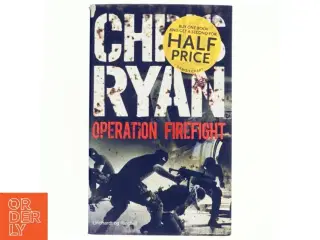 Operation Firefight af Chris Ryan (f. 1961) (Bog)