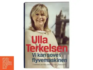 Vi kan sove i flyvemaskinen af Ulla Terkelsen (Bog)