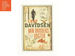 Min broders vogter af Leif Davidsen (Bog)