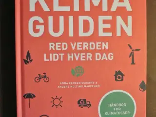 klimaguiden - red verden lidt hver dag, af anna fe