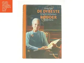 De dybeste rødder af Thomas Larsen, Margrethe II (dronning af Danmark.) (Bog)
