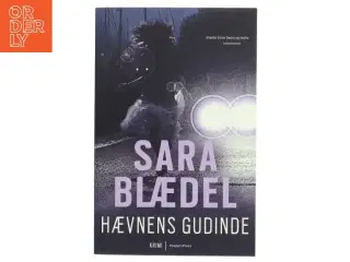 Hævnens gudinde : krimi af Sara Blædel (Bog)