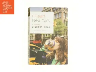 I Heart New York (eBook) af Kelk, Lindsey (Bog)