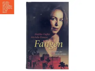 Fangen af Malika Oufkir (Bog)