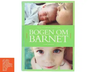 Bogen om barnet af Vibeke Manniche (Bog)