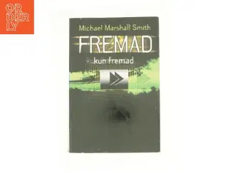 Fremad af Michael Mashall Smith fra Bog