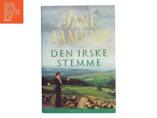 Den irske stemme : fortællinger af Jane Aamund (Bog)