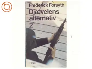 Djævelens alternativ 2, Frederick Forsyth