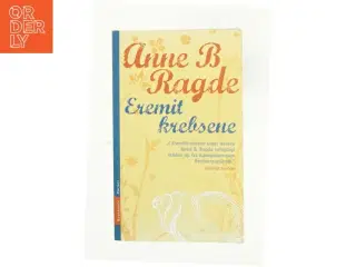 Eremitkrebsene af Anne B. Ragde (Bog)