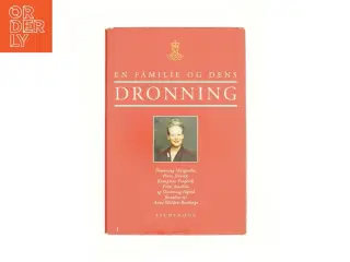 En familie og dens dronning af Anne Wolden-Ræthinge (Bog)