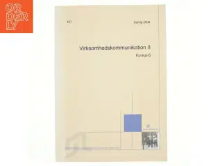 Virksomhedskommunikation II, kursus 6