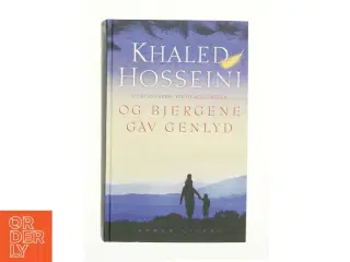 Og bjergene gav genlyd af Khaled Hosseini (Bog)