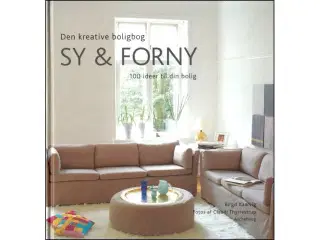 Sy & Forny - 100 Ideer til din Bolig