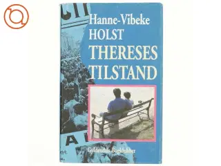Thereses Tilstand af Hanne-Vibeke Holst (bog)