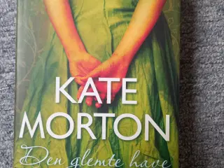 Den glemte have - Kate Morton
