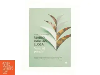 Vejen til paradis af Mario Vargas Llosa (Bog)