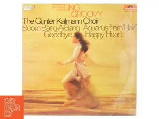 Feeling Groovy the Gunter Kallmann choir fra Polydor Stereo (str. 31 x 31 cm)