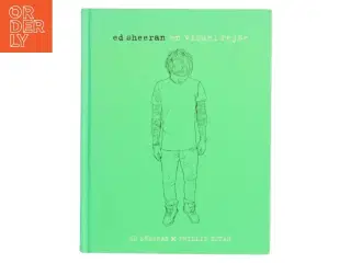 Ed Sheeran - en visuel rejse af Ed Sheeran (Bog)