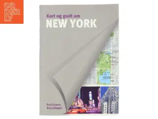 Kort og godt om New York af Christine Barrely (Bog)