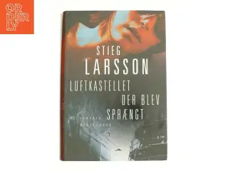 Luftkastellet der blev sprængt af Stieg Larsson (Bog)