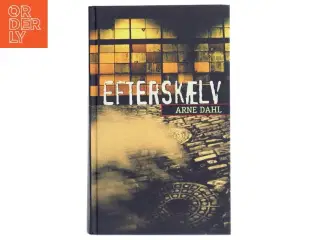 Efterskælv : kriminalroman af Arne Dahl (f. 1963) (Bog)