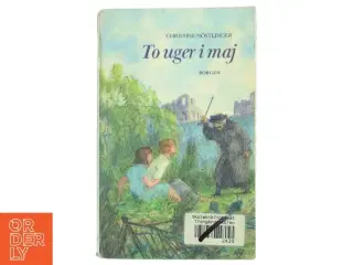To uger i maj af Christine Nstlinger (Bog)