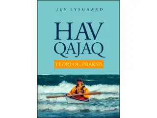 Havqajaq - Teori og Praksis