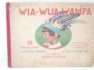 Felix Körling: Wia-Wua-Wampa. År 1919?